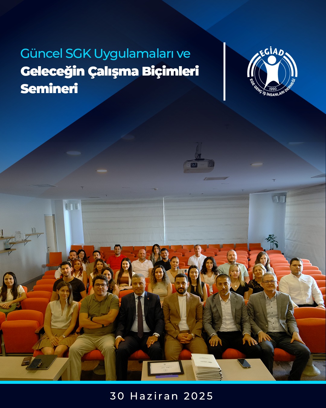 Güncel SGK Uygulamaları ve Geleceğin Çalışma Biçimleri Semineri