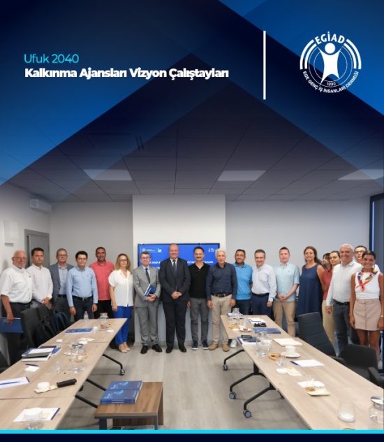 Ufuk 2040 Kalkınma Ajansları Vizyon Çalıştayları