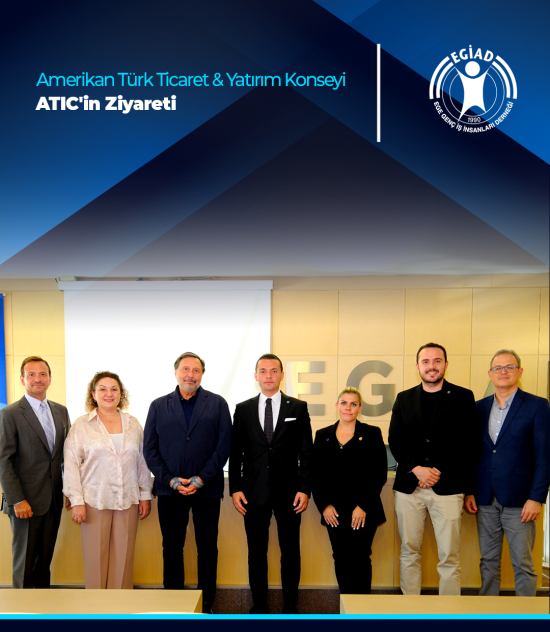 Amerikan Türk Ticaret & Yatırım Konseyi ATIC’in Ziyareti