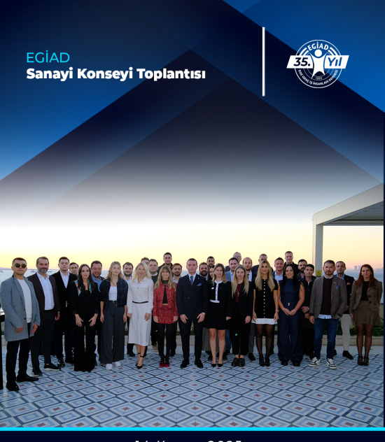 EGİAD Sanayi Konseyi Toplantısı