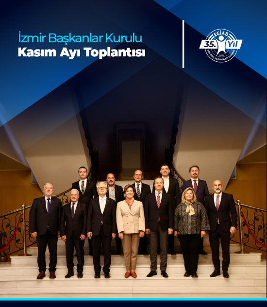 İzmir Başkanlar Kurulu Kasım Ayı Toplantısı