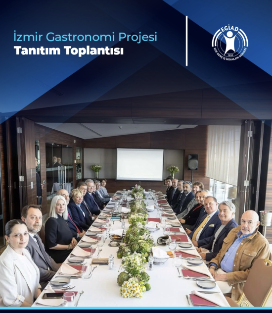 İzmir Gastronomi Projesi Tanıtım Toplantısı