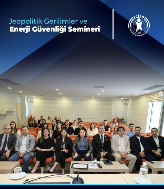 Jeopolitik Gerilimler ve Enerji Güvenliği Semineri