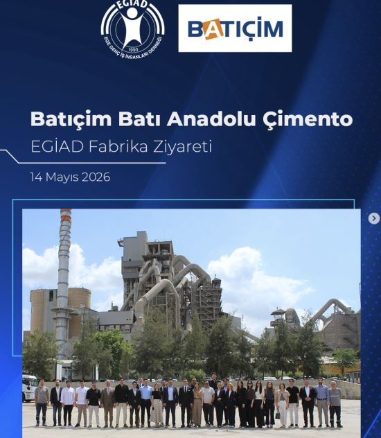 Batıçim Batı Anadolu Çimento EGİAD Fabrika Ziyareti