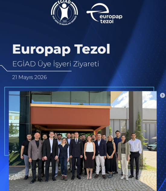 Europap Tezol EGİAD Üye İşyeri Ziyareti