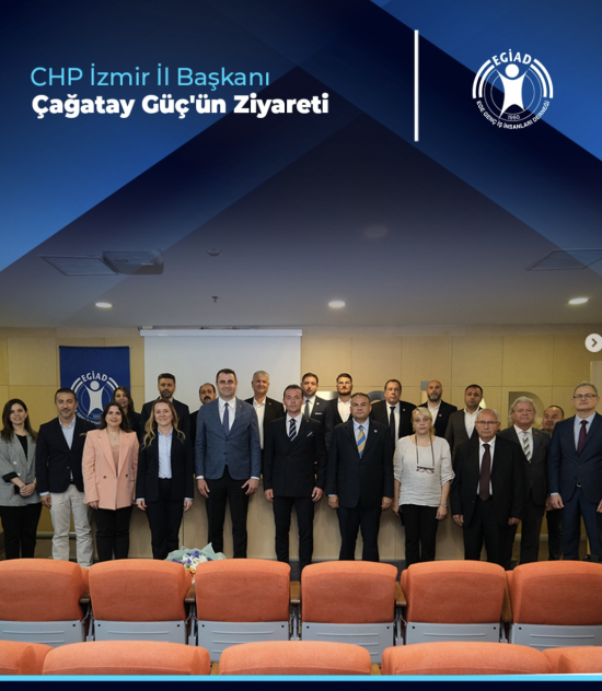 CHP İzmir İl Başkanı Çağatay Güç’ün Ziyareti