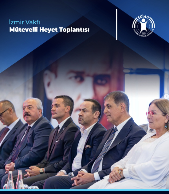 İzmir Vakfı  Mütevelli Heyet Toplantısı