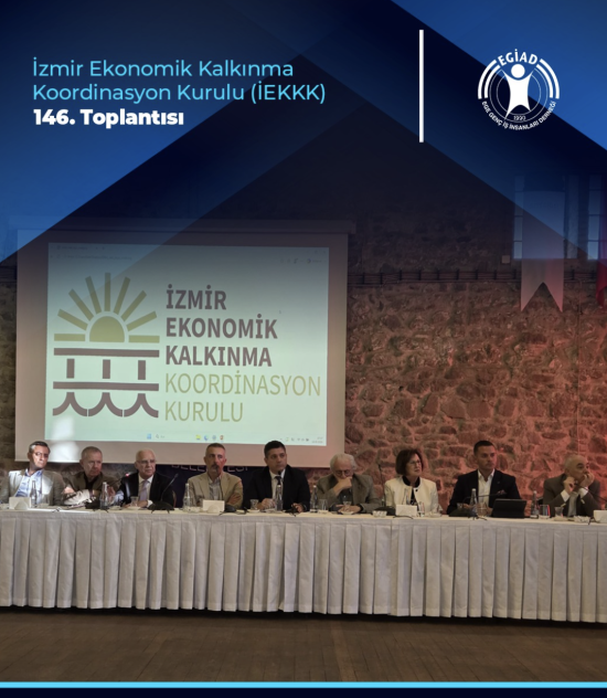 İzmir Ekonomik Kalkınma Koordinasyon Kurulu (İEKKK)  146. Toplantısı