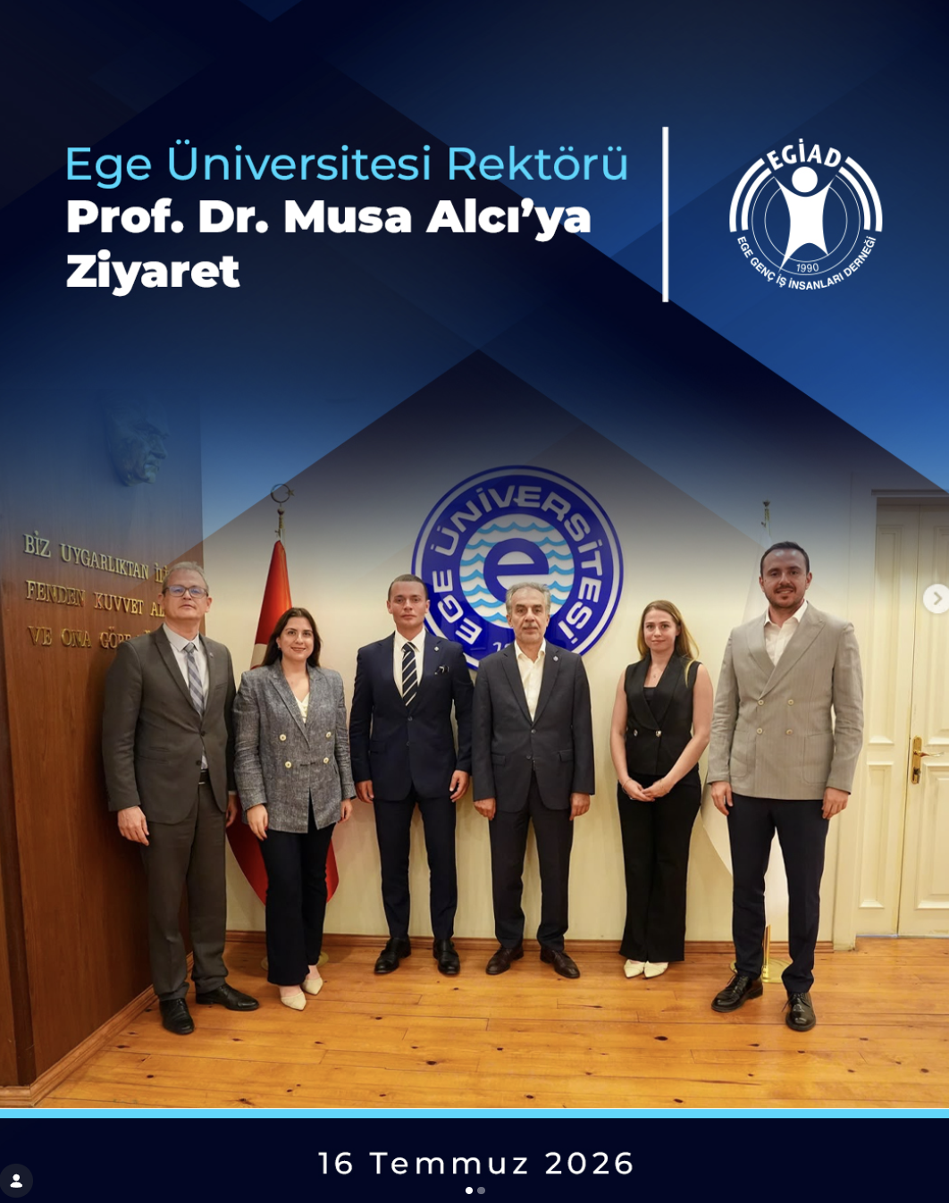 Ege Üniversitesi Rektörü  Prof. Dr. Musa Alcı’ya  Ziyaret