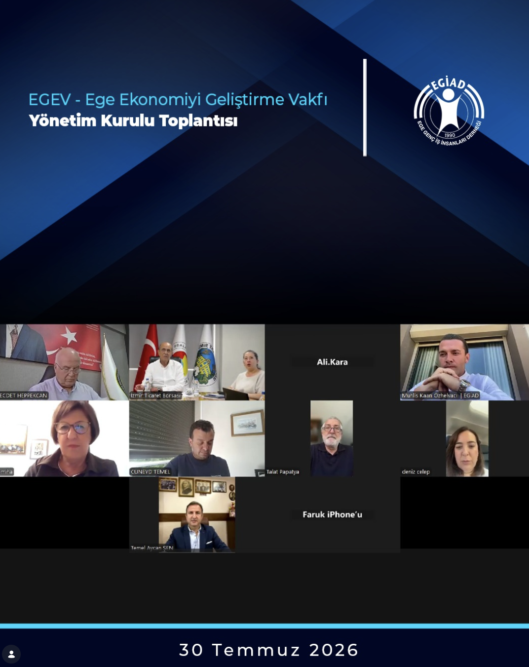 EGEV – Ege Ekonomiyi Geliştirme Vakfı  Yönetim Kurulu Toplantısı