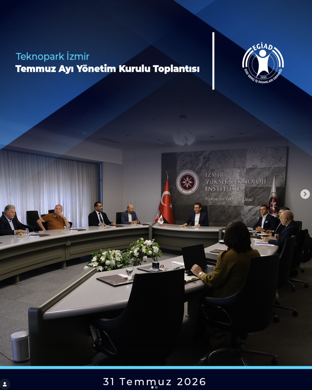Teknopark İzmir  Temmuz Ayı Yönetim Kurulu Toplantısı