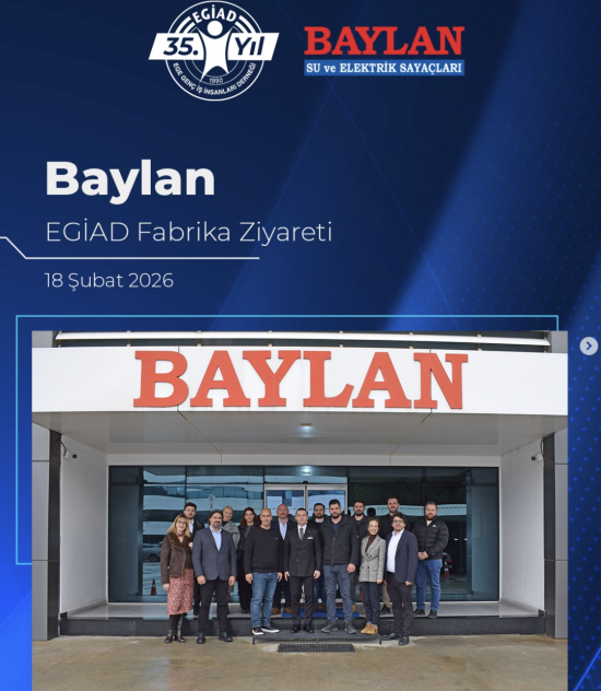Baylan EGİAD Fabrika Ziyareti