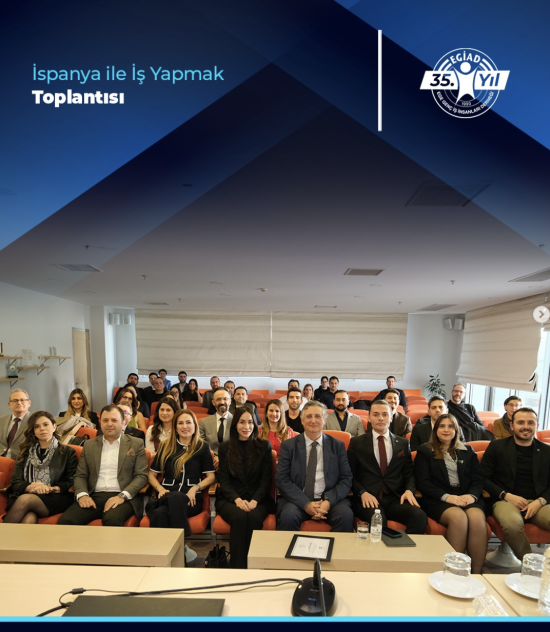 İspanya ile İş Yapmak Toplantısı