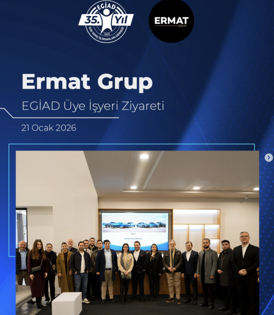 Ermat Grup EGİAD Üye İşyeri Ziyareti