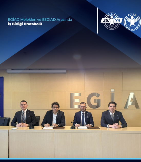 EGİAD Melekleri ve ESGİAD Arasında İş Birliği Protokolü