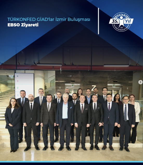 TÜRKONFED GİAD’lar İzmir Buluşması BASİFED Ziyareti