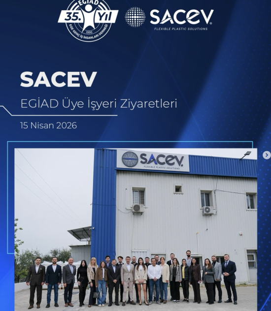 SACEV EGİAD Üye İşyeri Ziyaretleri