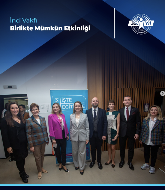 İnci Vakfı Birlikte Mümkün Etkinliği