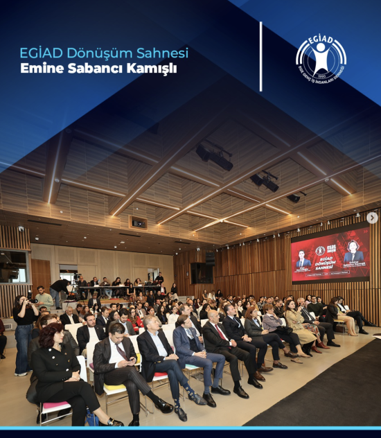 EGİAD Dönüşüm Sahnesi Emine Sabancı Kamışlı