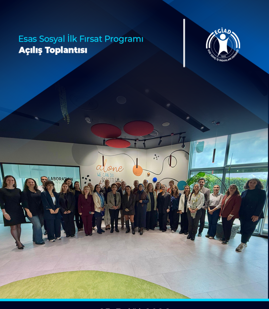 Esas Sosyal İlk Fırsat Programı  Açılış Toplantısı