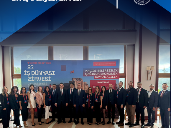 TÜRKONFED 27. İş Dünyası Zirvesi