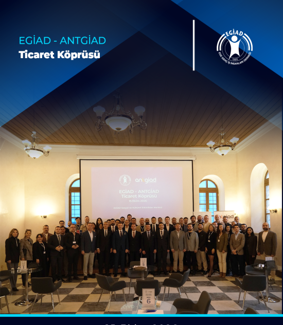 EGİAD – ANTGİAD Ticaret Köprüsü