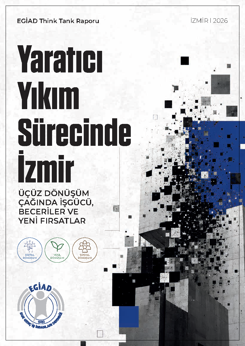 EgiadYaraticiYikim Yaratıcı Yıkım Sürecinde İzmir