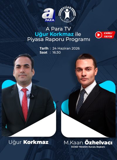 EGİAD Yönetim Kurulu Başkanı M. Kaan Özhelvacı, A Para TV’de Uğur Korkmaz’ın hazırlayıp sunduğu